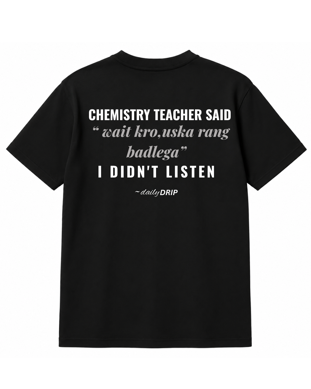 (BLACK) I DIDN'T LISTEN